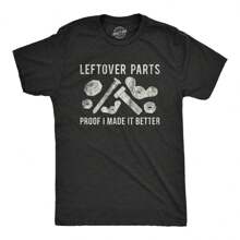 Leftover Parts, Proof I Made It Better, Shirt For Dad, Fix It Dad Shirt, 's Funny Shirt, Funny Shirts, Father's Day Gift, Dad Help