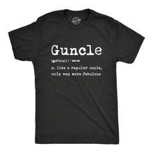 GUNCLE Definition, Like An Uncle Only Way More Fabulous Shirt, Gift For Uncle, Funny Uncle Gifts, Gay Uncle, Uncle T, Father's Day Gifts - 黑色 - 查看 1