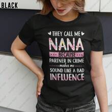 They Call Me Nana Because Partner In Crime T-Shirt Special Gift For Wo - Black - View 1
