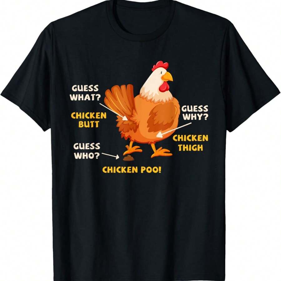 What Chicken Butt Funny Chicken Lover Poultry Farmer T-Shirt