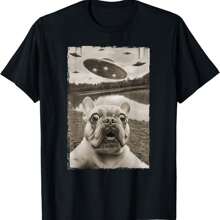 French Bulldog And UFO - Funny UFO And French Bulldog Selfie T-Shirt