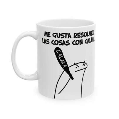Taza "Me Gusta Resolver Las Cosas Con Calma" Personalizada - Perfecta para Café, Regalo Divertido y Original para Amantes del Humor Sutil