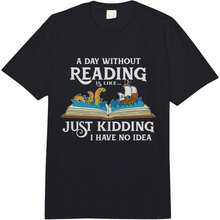 A Day Without Reading Is Like - Book Lover Gift & Reading Comfort Colors Adult Heavyweight T-Shirt