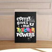 1 Pc Coffee Teacher  Wooden Framed Canvas Painting -  Thickness 2.25cm/0.9inch,Home Gift Decoration, Room Decoration Aesthetic, Wall Decoration Art, Perfect Gift, Autumn And Winter Wall Decoration, Living Room Decoration, Bedroom Decoration, Kitchen Decoration, Entry Decoration, Bathroom Decoration, Direct Wall Painting, High Quality Wall Painting Poster