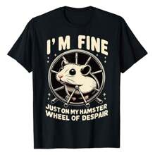 I'm Fine, Just On My Hamster Wheel Of Despair T-Shirt Women Unisex Men S Cotton Short Sleeve T-Shirt, Perfect For Summer Adventures, 100% Soft Fabric, Ideal For Sports, Work, And Relaxation 