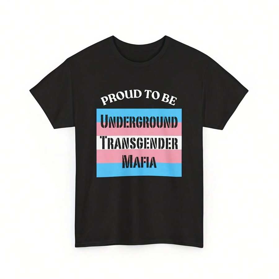 Underground Transgender Mafia Funny Meme Shirt, Ironic Shirt, Weirore Clothing, Shirt Joke Gift, Oddly Specific, Unhinged Shirt, Cursed - Black - View 1