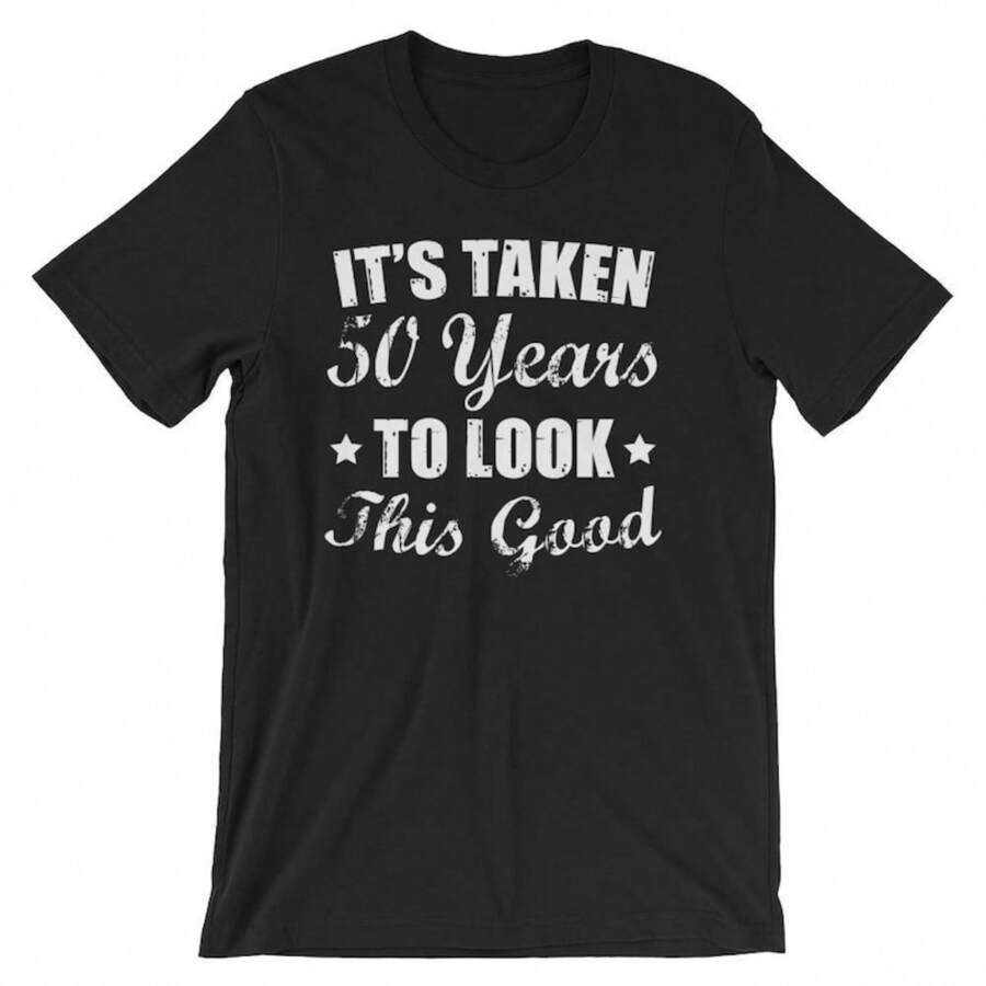 It's Taken 50 Years To Look This Good T-Shirt, 50 Years Old Birthday Shirt, 50th Birthday Gift, Born In 1970, Turning 50 Present