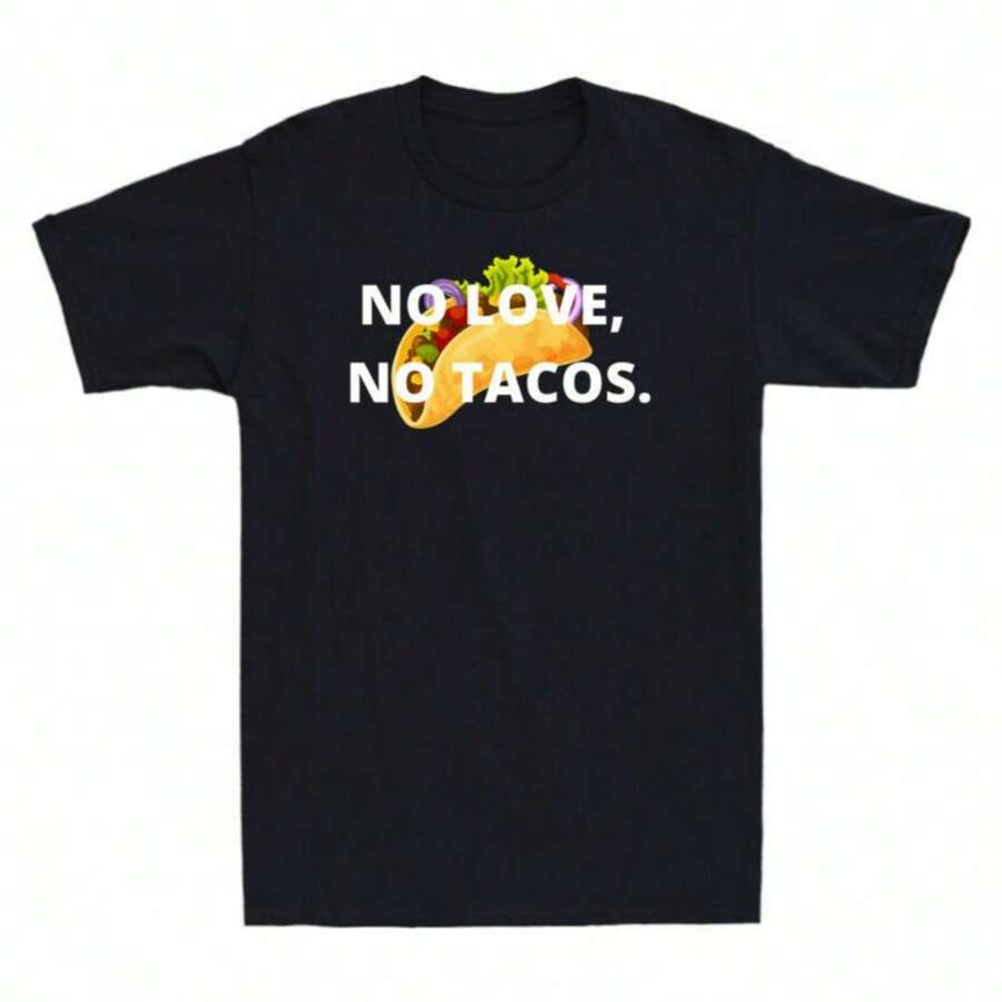 Cotton Tacos No T-Shirt Food Love Funny Men's Tacos  Mexican No Navy Grill - Black - View 1