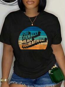 You Literally Mean Figuratively, English Teacher Grammar Teetees,Fashion Casual T-Shirt - Black - View 1