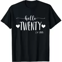 Hello Twenty EST 2005, Born In 2005, 20th Birthday, Hello 20 T-Shirt