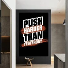 Framed-Inspirational Quote Wall Art Push Harder Than Yesterday Canvas Stylish Home Decoration Ideal Gift For Bedroom Decoration, Room Living Room Wall Decoration, Valentine's Day Gift - Framed - View 5