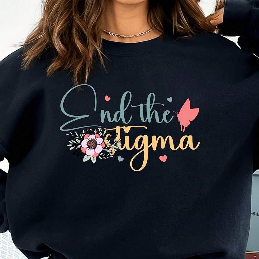 End The Sti Sweatshirt Mental Health Hoodie, Mental Health Aesthetic Sweater, Mental Health Awareness Crewneck