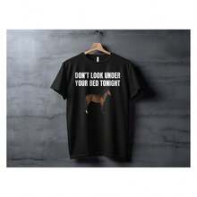 Don't Look Under Your Bed Tonight Funny Meme Tee,  Meme Shirt, Humorous T-Shirt, Horse Graphic Tee, Cute Meme Apparel, Gift Idea - 黑色 - 查看 1