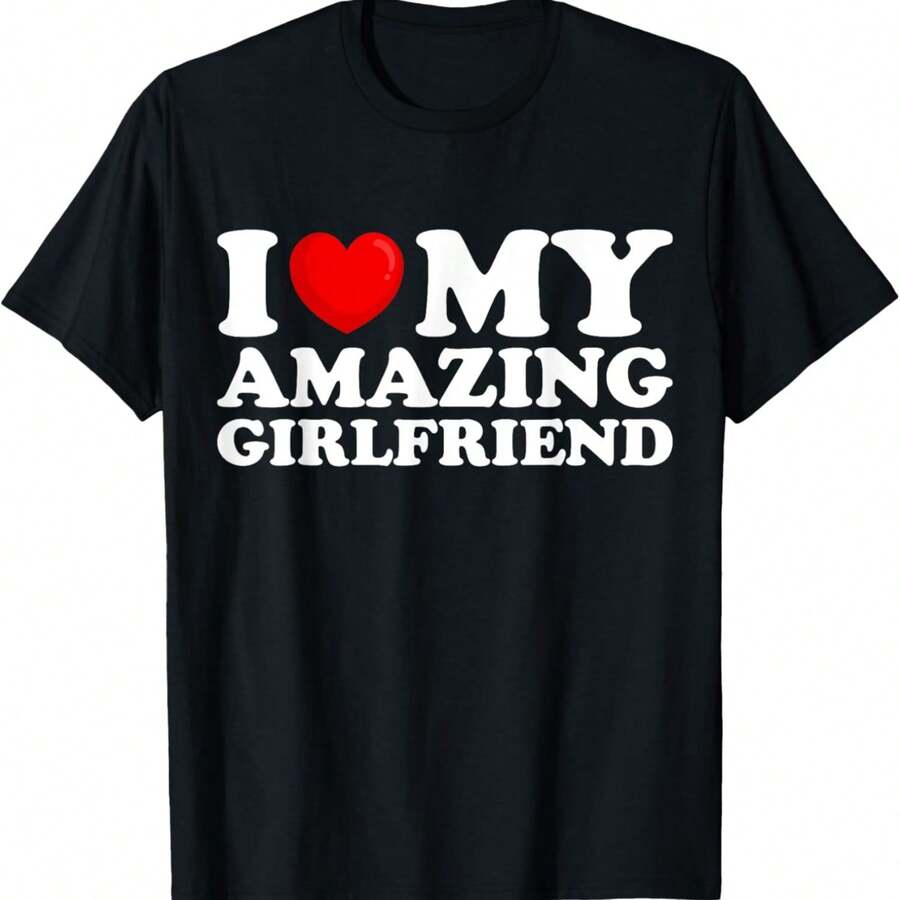 I Love My Amazing Girlfriend I Heart My Hot Girlfriend T-Shirt - Black - View 1