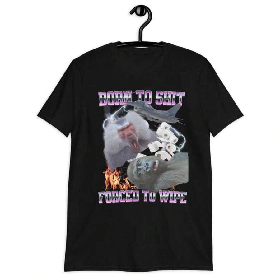 Stylish Born To Sh-It Forced To Wipe Shirt,Funny Gorilla Meme Shirt,Shirt That Go Hard,Born To Sh-It Tee,Funny Meme T Shirt,Vintage Graphic. - Black - View 1