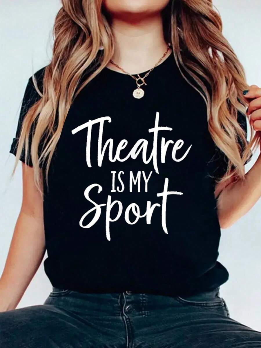 Theater Gifts For Actors Musical Theatre Is My Sport T-Shirt Casual Printed 100% Cotton Women T Shirt, Summer Tshirts Short Sleeve Graphic Tee Women Tops - 黑色 - 查看 1