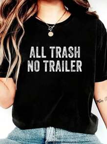 100% Cotton All Trash No Trailer Funny For Women Men T-Shirt Cotton Graphic Tee For Women, Round Neck Short Sleeve Casual Tops - 黑色 - 查看 1