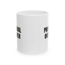 Professional Overthinker Mug - Perfect Gift For Coffee & Tea Lovers, Funny Office Cup, Unique Sarcastic Humor Drinkware - 白色 - 查看 7