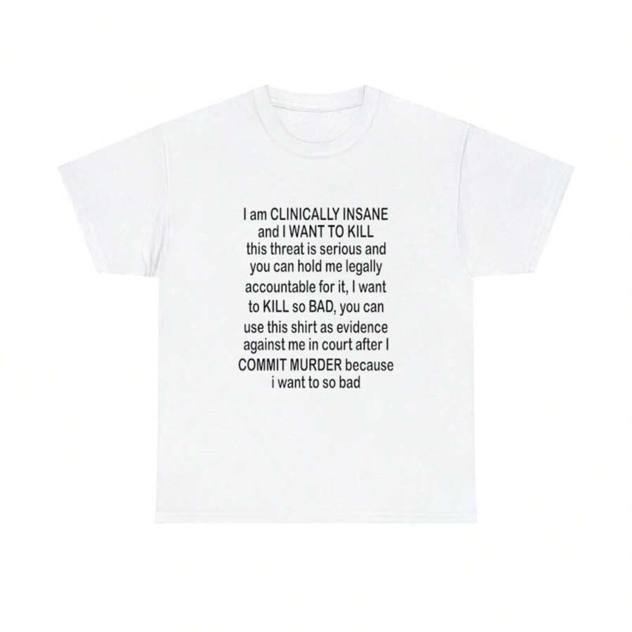 I Am Clinically Insane Shirt - White - View 1