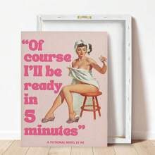 1pc, Canvas Hanging, Framed, Art Deco Vintage Poster - "Of Course I'll Be Ready In 5 Minutes" Canvas Wall Art Print, Humorous Bathroom And Bedroom Decor, Art Fiction Themed Poster Aesthetic - Multicolor - View 5