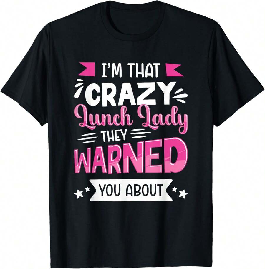 100% Cotton Crazy Lunch Lady Food Service Cafeteria Worker Lunch Lady T-Shirt - Black - View 1