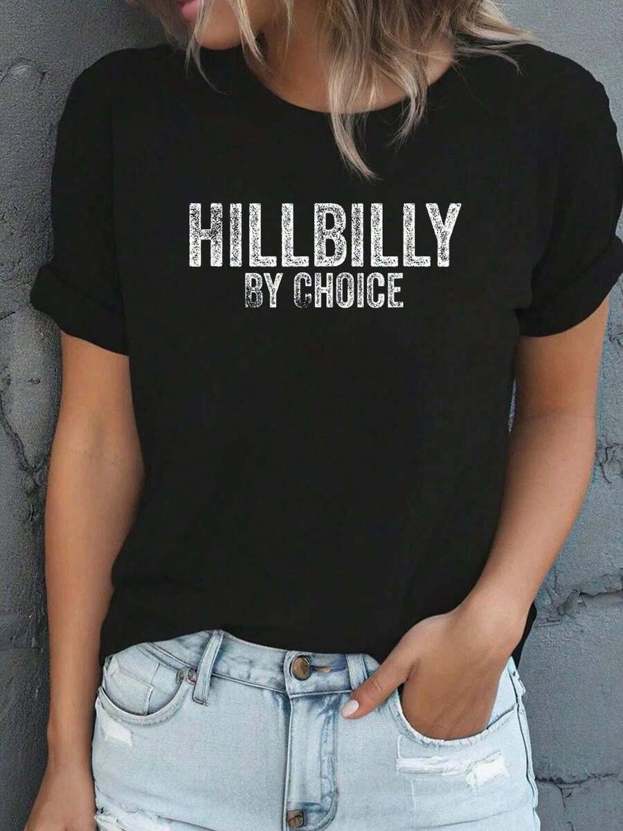 Hillbilly By Choice Rural Life Living Farmer Farming Living,Fashion Casual T-Shirt