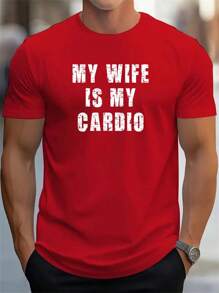 "MY WIFE IS MY CARDIO" Printed Summer Short-Sleeved T-Shirt American Fashion  Printing Men's Youth Round Neck Fashion Casual All-Match Tops Outdoor Sports T-Shirts For Men-A Perfect Gift Choice For Valentine'day And Christmas