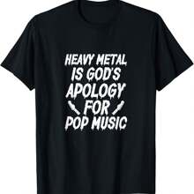 Heavy Metal Is God's Apology For Pop Music Band Rock Concert T-Shirt - màu đen - Xem 1
