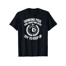 Drinking Pool And Shooting Beer Funny Billiards Gift Present T-Shirt, Women's Black Cotton Graphic T-Shirt, Women's Outdoor T-Shirt, Casual Short-Sleeved Crew Neck T-Shirt