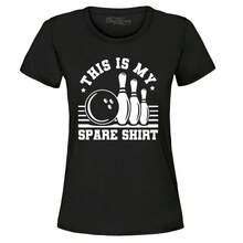 This Is My Spare Shirt Bowling Women's T-Shirt Funny Bowler Bowl Shirt