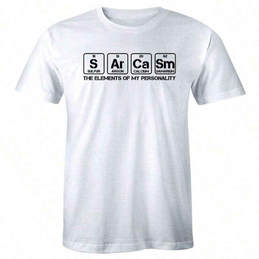 Sarcasm The Elements Of My Personality Funny Men's T-Shirt Sarcastic Humor Tee - White - View 1
