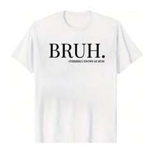 Unisex "Humorous Mom - Themed" 100% Cotton T - Shirt