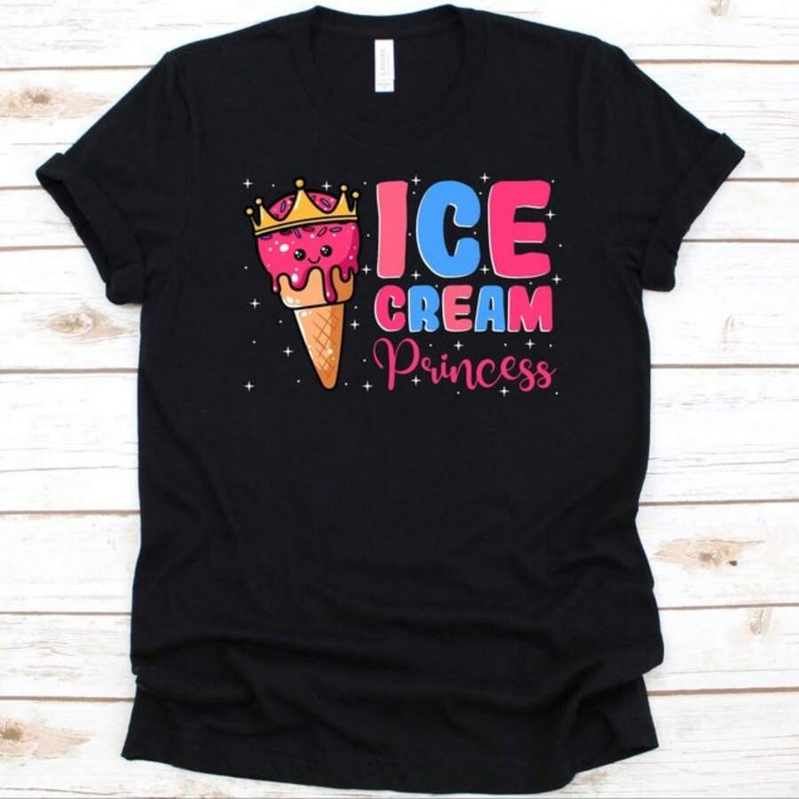 Ice Cream Princess Shirt, Ice Cream Dessert, Ice Cream T-Shirt, Ice Cream, Gelato Gift, Frozen Dessert Shirt, Gift For Ice Cream Lovers - 黑色 - 查看 1