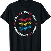 Pride Caregiver Characteristics Funny Caregiver Gift Unisex T-Shirt