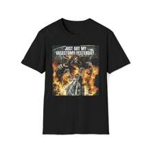 Got My Vasectomy Yesterday Evil Skeleton Hard Skeleton Funny Meme Shirt - Black - View 1