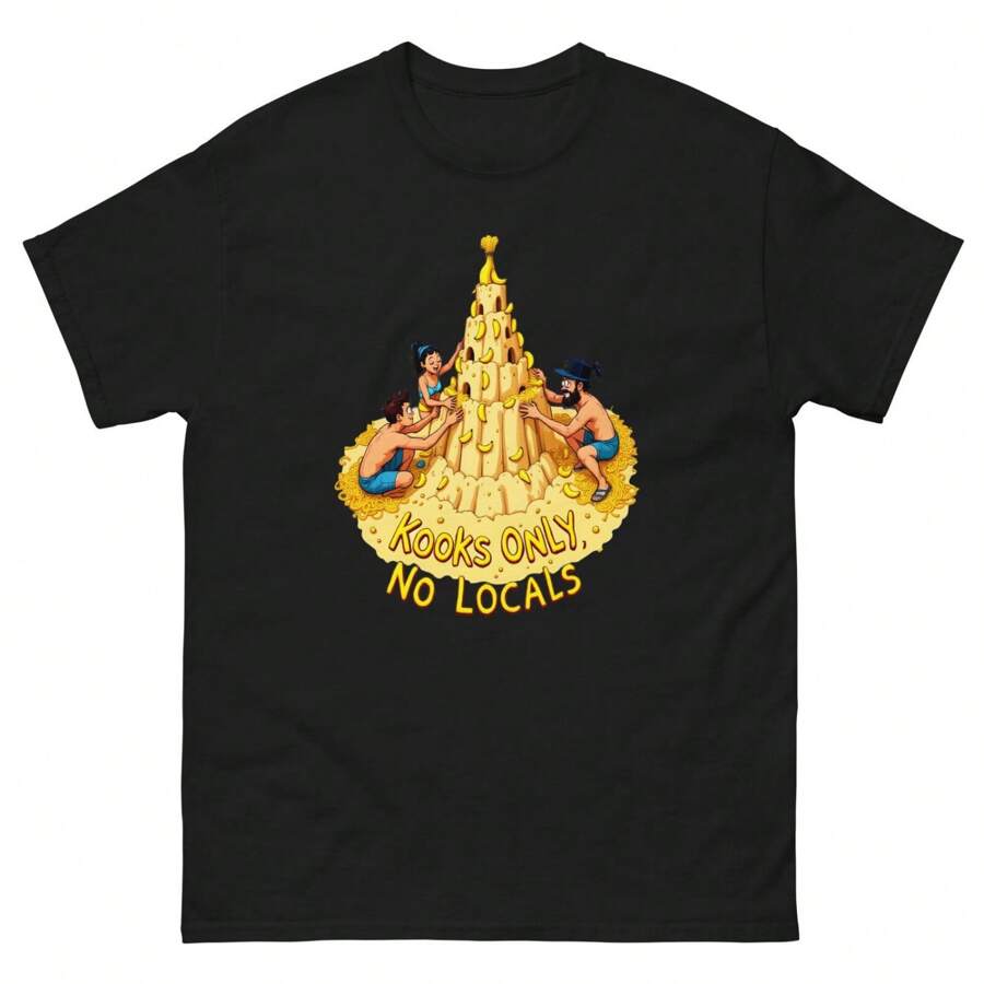 Kooks Only No Locals Sandcastle Funny T-Shirt - Black - View 1