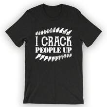 Unisex I Crack People Up T-Shirt Chiropractor - Black - View 1
