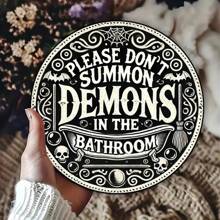 1pc Gothic Style Bathroom Sign "Summon Demon In Bathroom", Funny Halloween Outdoor Decor, Witch Gothic Room Iron Sign, 8x8 Inch, Vintage Decor Outdoor Decor Wall Art Room Decor Bedroom Wedding Decor Boho Home Decor Garden Ornaments Yard Decor Living Room Decor Party Decor, Random Hole Position