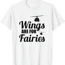 Wings Are For Fairies Funny Helicopter Flying Pilot T-Shirt