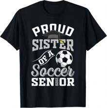 Proud Sister Of A Soccer Senior Class Of 2025 Graduation T-Shirt-220gT T-Shirt 100% Cotton T-Shirt