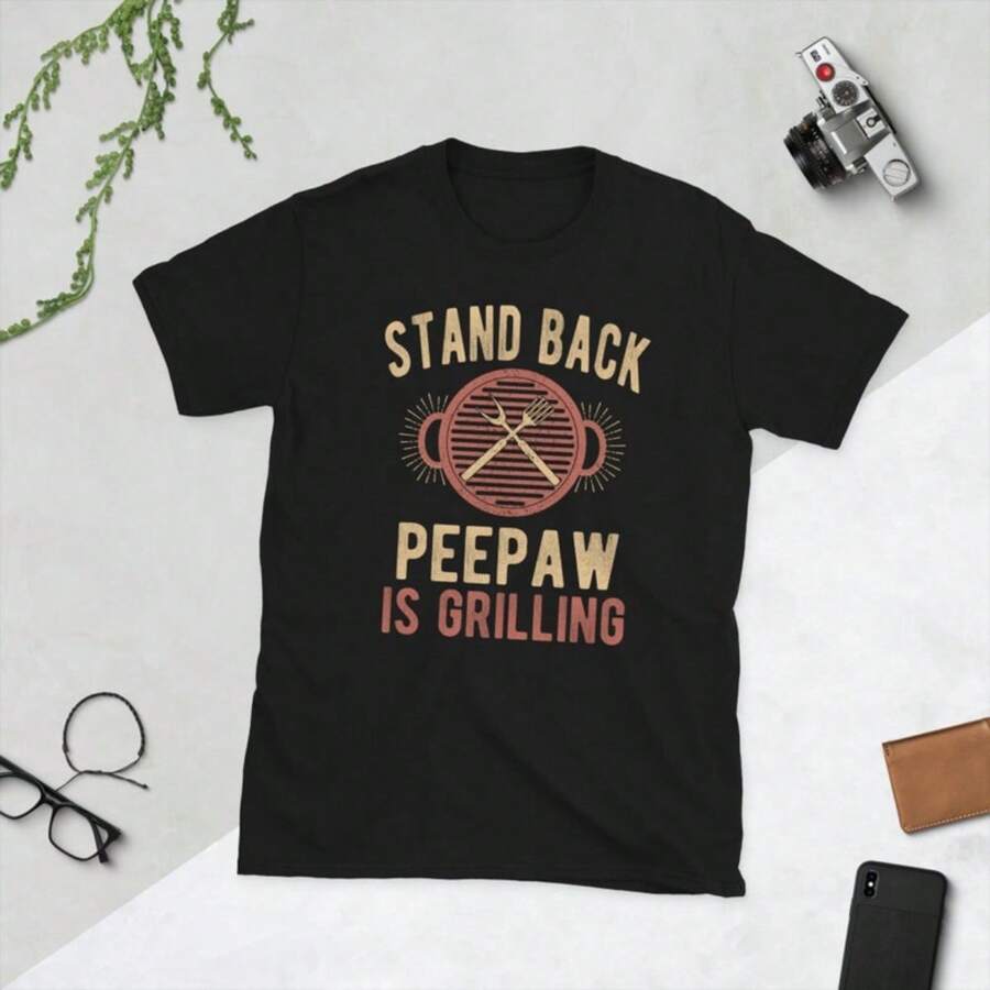 Funny Peepaw Grandpa Fathers Day Gift Peepaw Dad Unisex T-Shirt