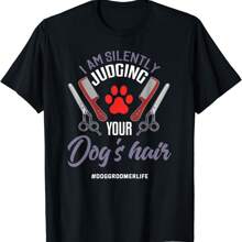 Dog Groomer Shirt Funny Dog Hair Saying Grooming Dogs Gift Unisex T-Shirt - Black - View 1
