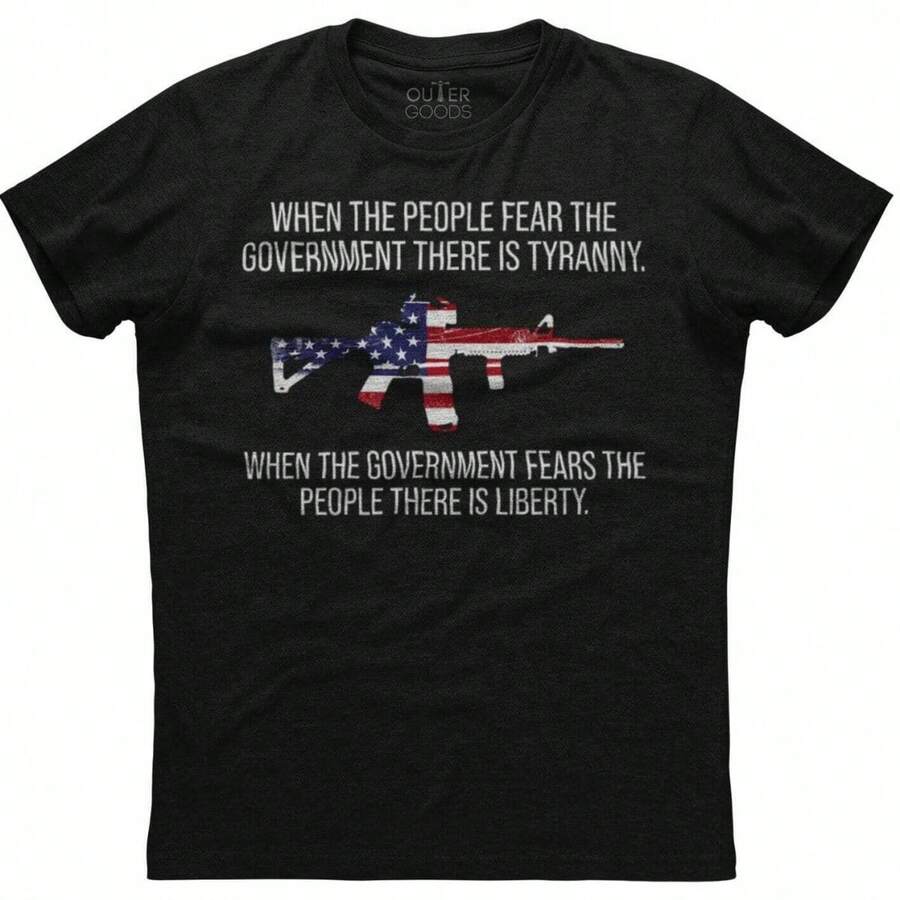 When The People Fear The Government There Is Tyranny, 's New  T-Shirt - Black - View 1