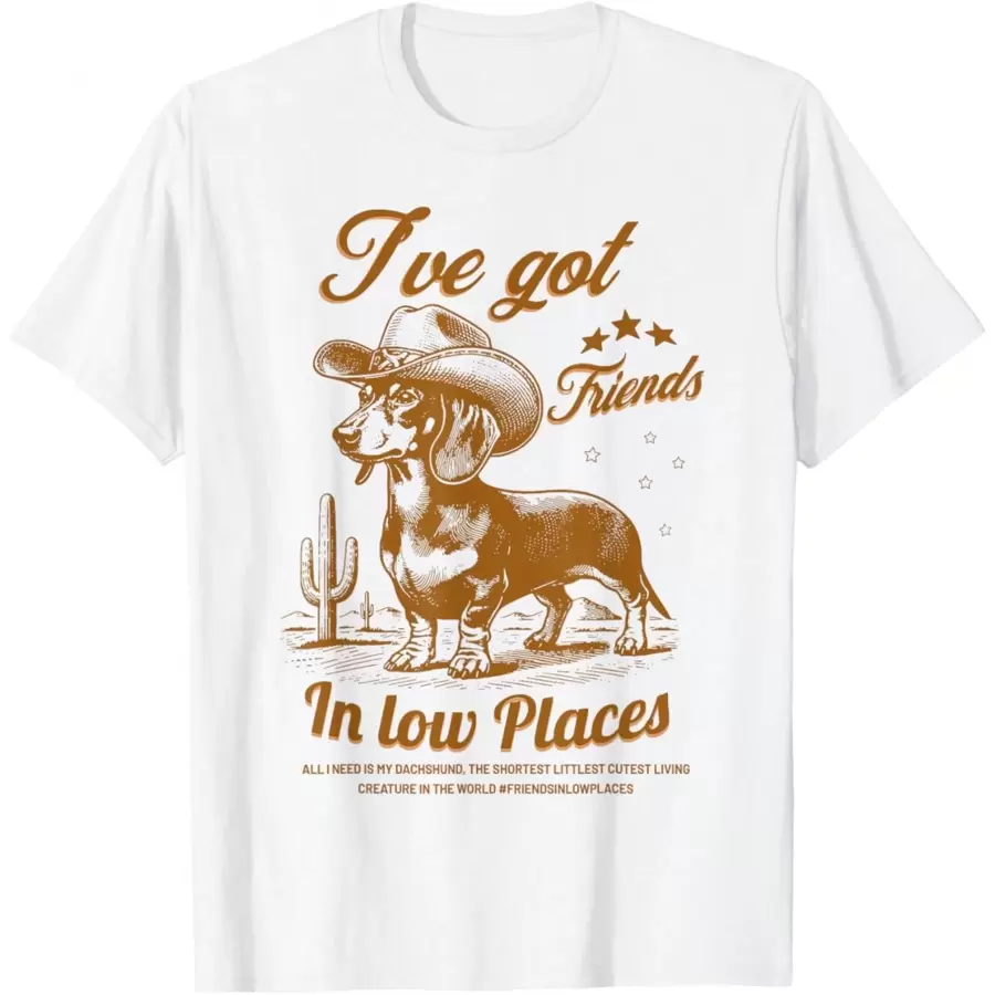I've Got Friends In Low Places Funny Dachshund Cowboy Doxie T-Shirt Daily T-Shirt Women  Girls T-Shirt - trắng - Xem 1