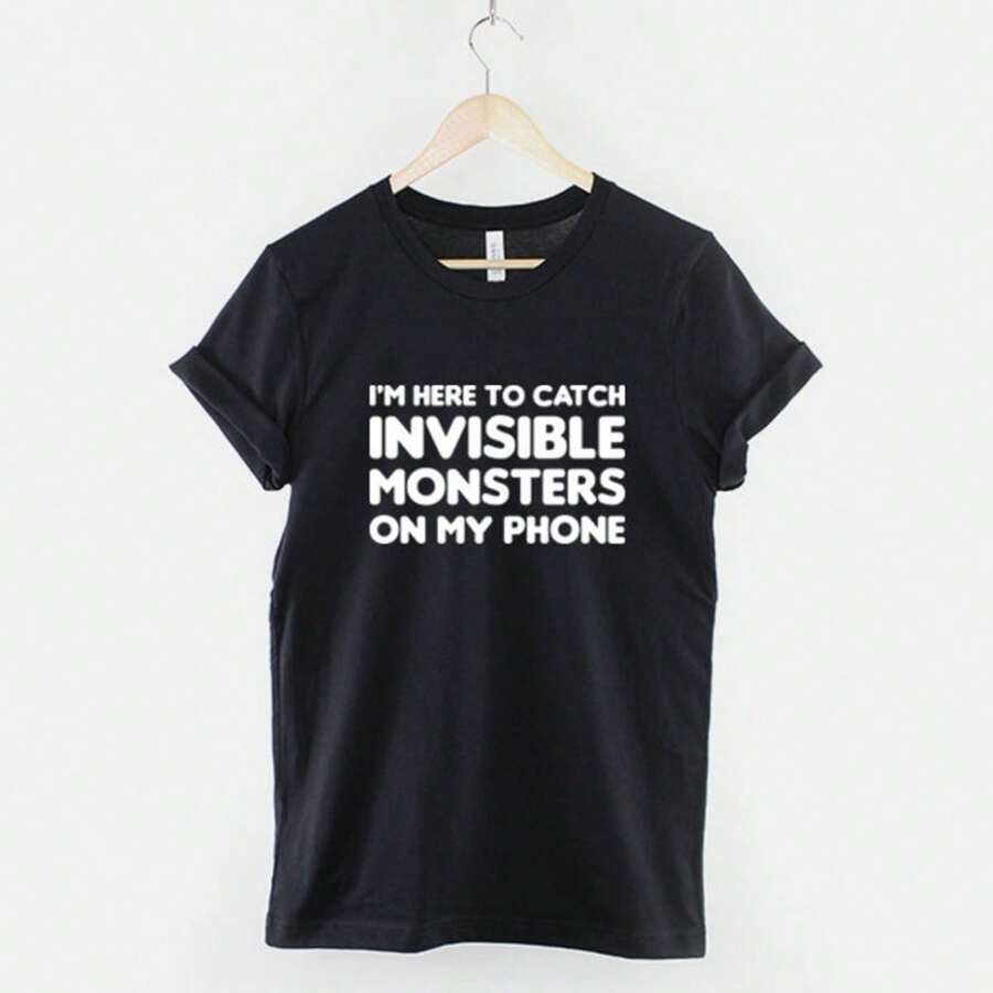 Everyones Playing - Invisible Monsters App Game T-Shirt