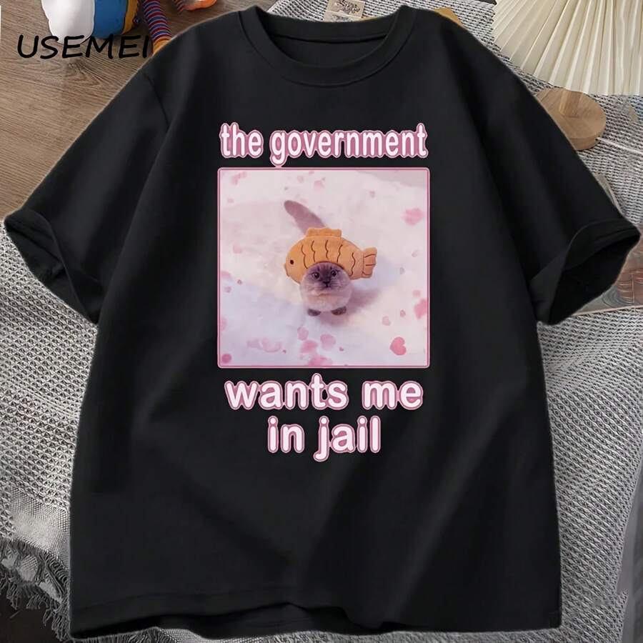 The Governt Wants Me In Jail Funny Cat Meme T- For  Woman Silly Cats Graphic T S Cotton 's Clothes Streetwear - Black - View 1