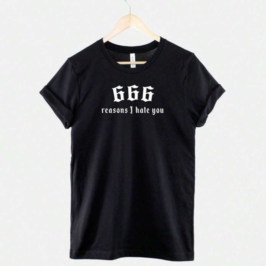 666 T-Shirt - Devil Shirt - Satanic T-Shirt - 666 Reasons I Hate You Shirt - Satan T-Shirt - Goth Print Shirt - Black - View 1