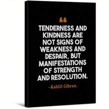 Kindness Strength Not Weakness Says Gibran Large Wooden Framed Wall Art Home Decor Canvas Painting- For Bedroom, Bathroom, Living Room, Office, Kitchen, Holiday Gift- 1pc - Multicolor - View 1