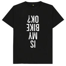 Is My Bike OK Funny Biking Biker Motorcycle Mountain Bike Cycling MTB T Shirt (1) - Black - View 1