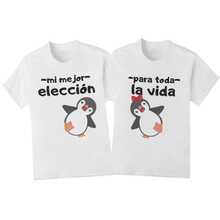 Playera Duo Mi Mejor Elección Para toda La Vida Pareja San Valentin Pingüinos - Blanco - Ver 1
